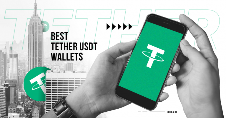 Best Tether USDT Wallets For Various Purposes - Godex Crypto Blog