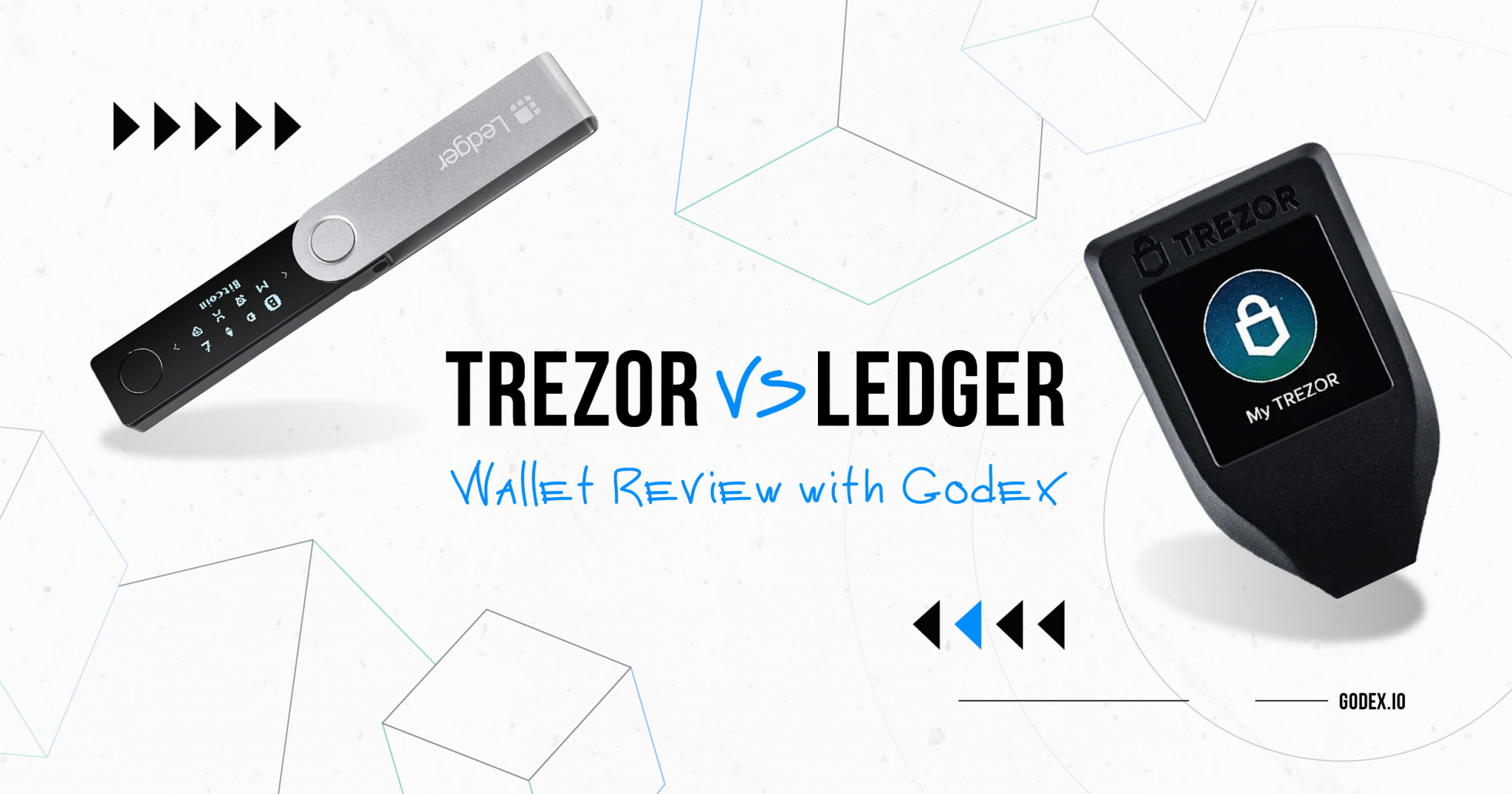 Trezor vs Ledger Which Wallet is Better to Use Godex Crypto Blog
