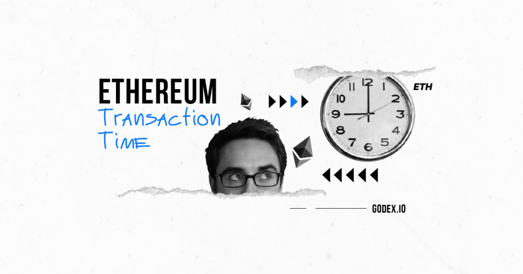 ethereum transaction time