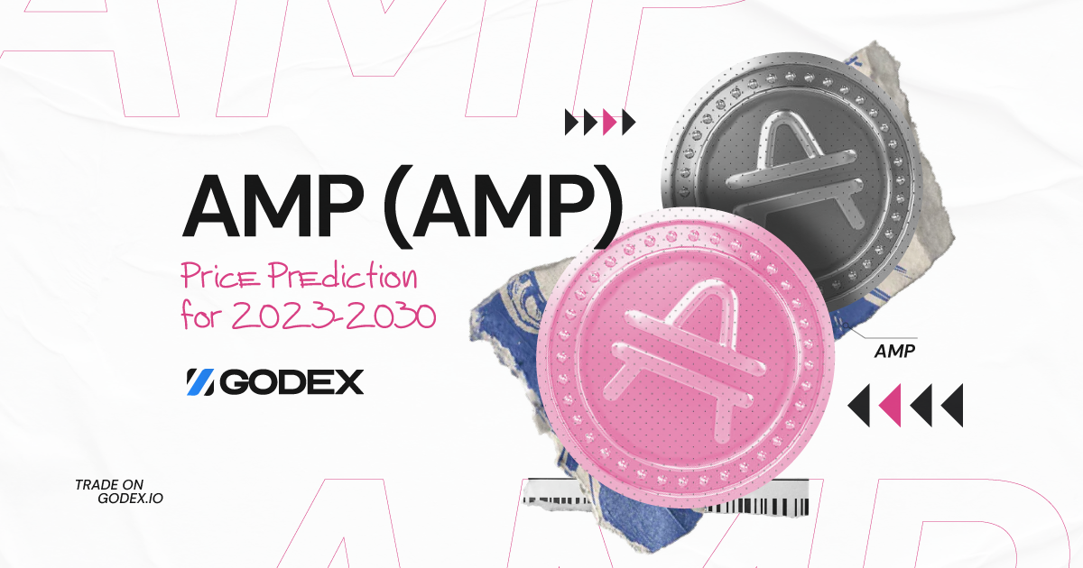 AMP Price Prediction for 20242025, 2030 Godex.io