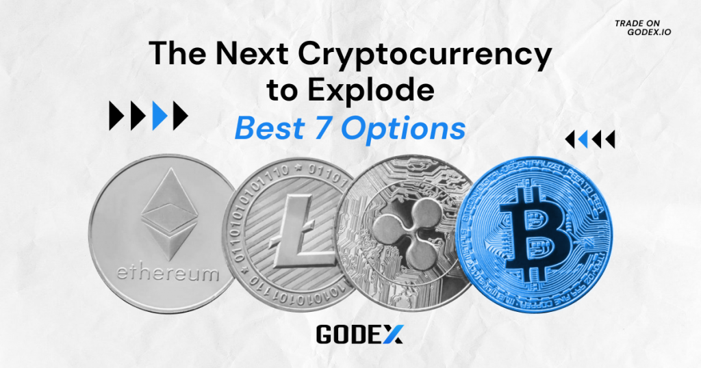 Next Cryptocurrency To Explode in 2024 Best 7 Options Godex.io