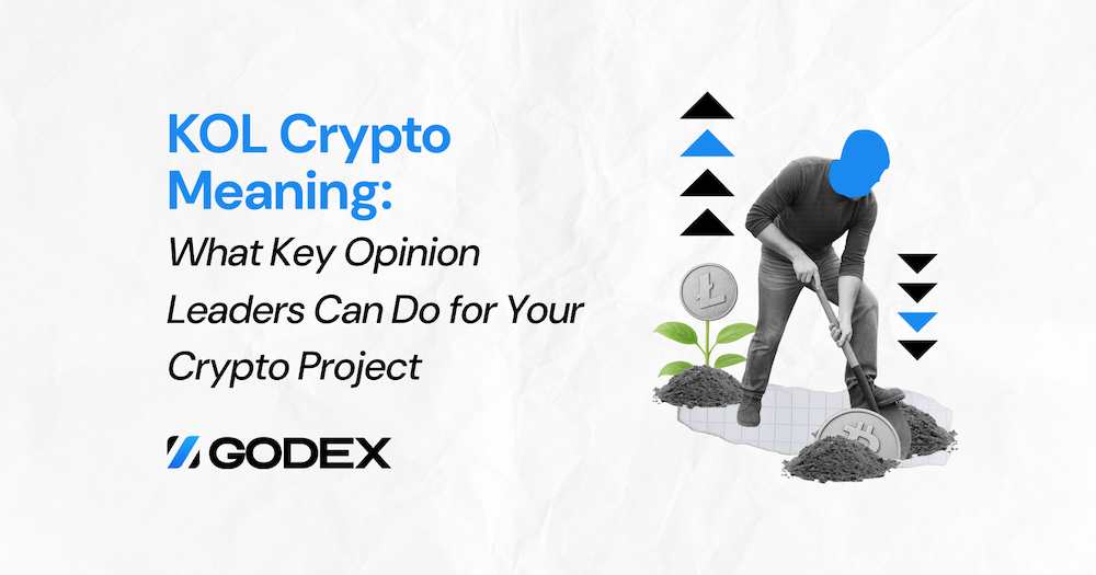 KOL Crypto Meaning_ What Key Opinion Leaders Can Do for Your Crypto Project