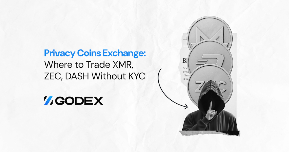 Privacy Coins Exchange_ Where to Trade XMR, ZEC, DASH Without KYC