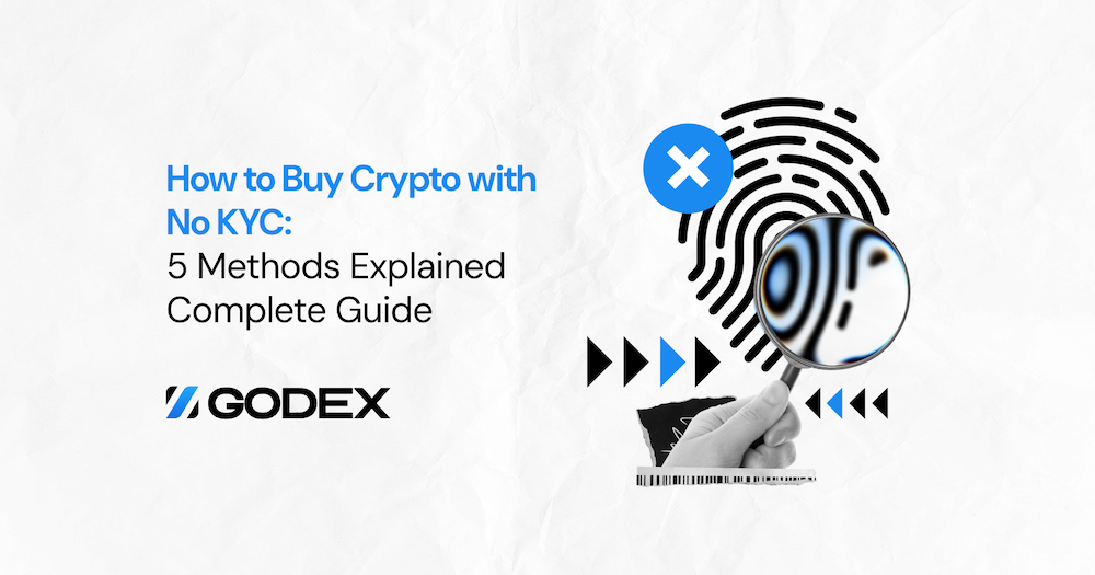 How to Buy Crypto with No KYC_ 5 Methods Explained Complete Guide