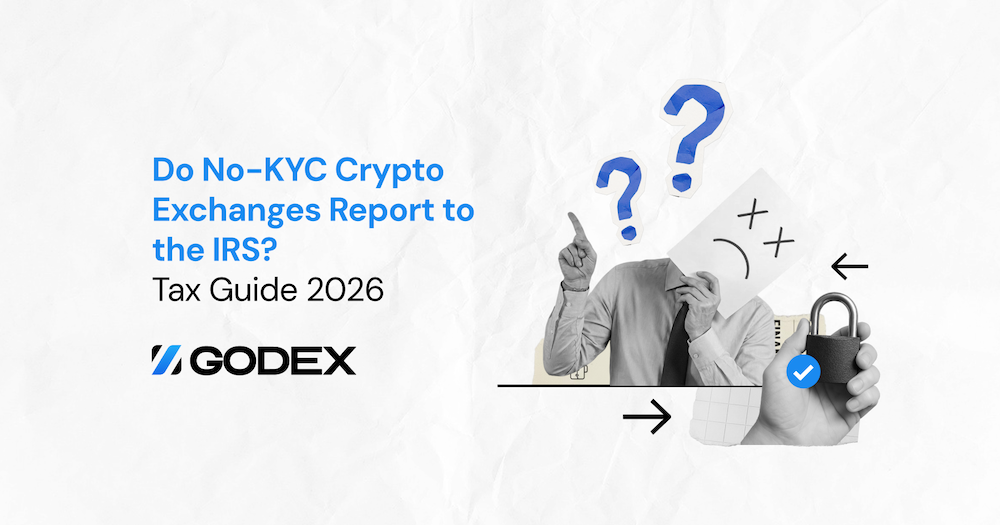 Do No-KYC Crypto Exchanges Report to the IRS_ Tax Guide 2026