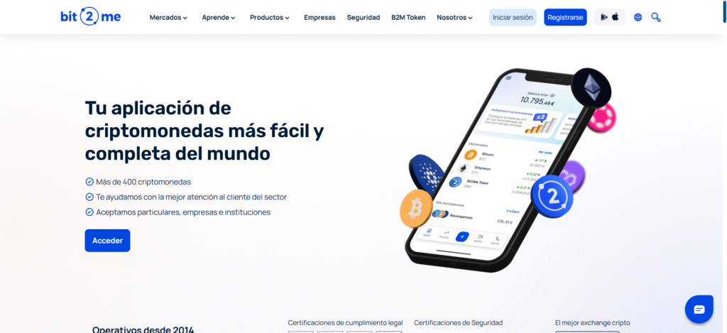 Bit2Me, exchange español con licencia MiCA operativo desde 2014, con app en español para más de 400 criptomonedas y soporte para particulares, empresas e instituciones.