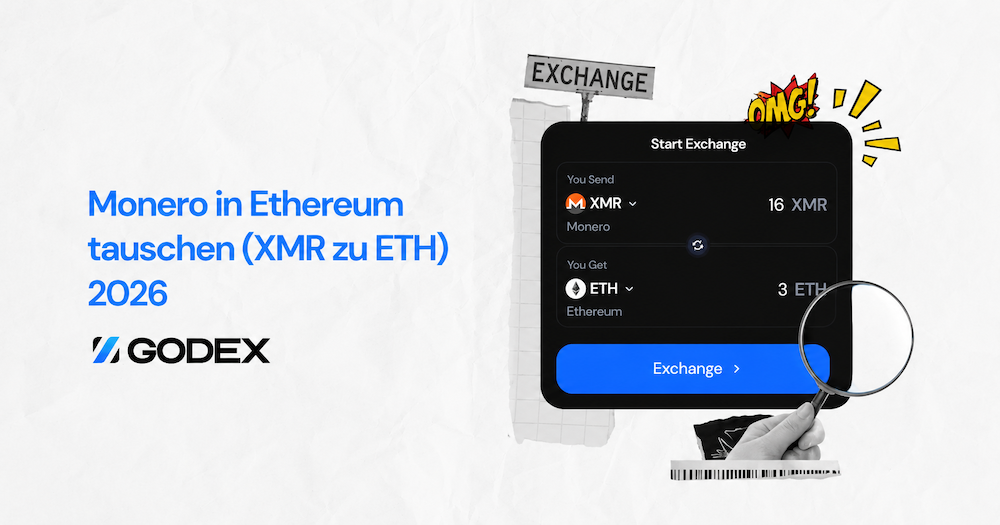 Monero in Ethereum tauschen (XMR zu ETH) 2026 | Godex